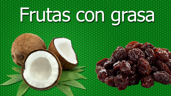 frutas con grasa