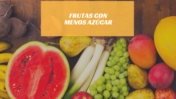 frutas con menos azucar